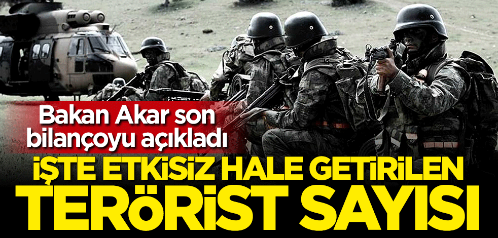 Teröristlere Pençe-Kaplan darbesi: Bakan Akar etkisiz hale getirilen terörist sayısını açıkladı