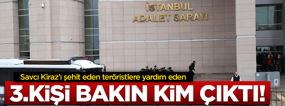 Teröristlere yardım eden 3. kişi avukat