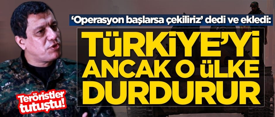 Teröristleri korku sardı: Türkiye'yi durduracak tek ülke onlar