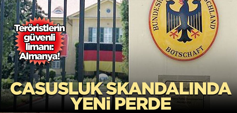 Teröristlerin güvenli limanı: Almanya! Casusluk skandalında yeni perde