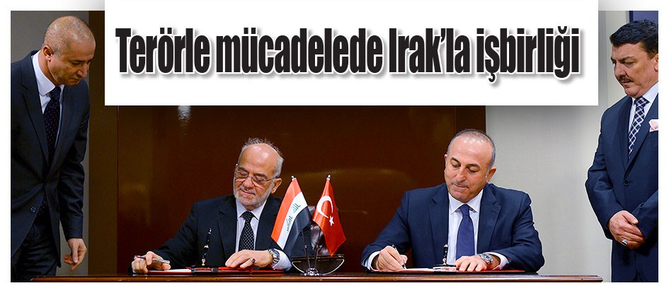 Terörle mücadelede Irak’la işbirliği