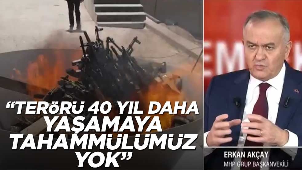 “Terörü bir 40 yıl daha yaşamaya tahammülümüz yok”