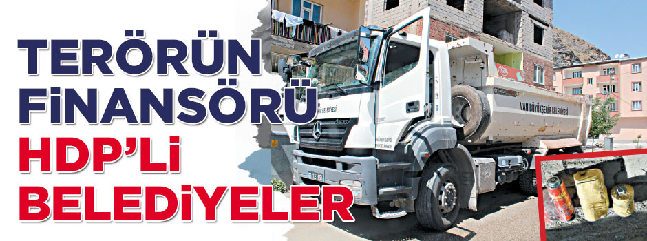 Terörün finansörü HDP’li belediyeler