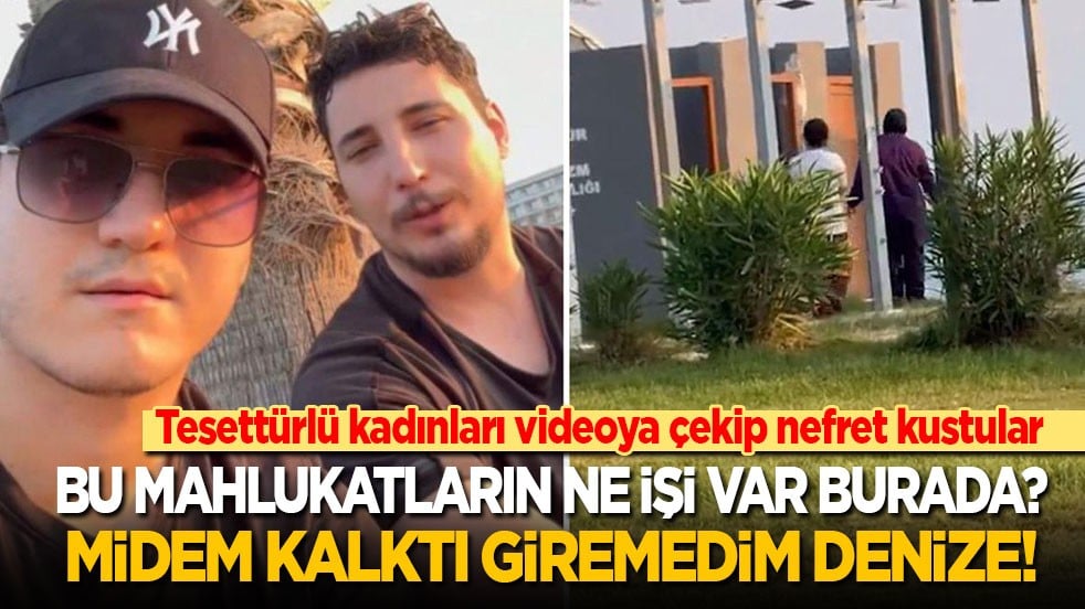Tesettürlü kadınları videoya çekip nefret kustular: Bu mahlukatların ne işi var burada? Midem kalktı giremedim denize!