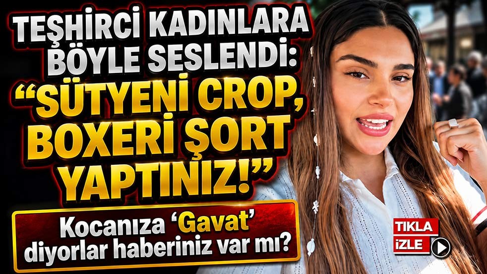 Teşhirci kadınlara sert tepki: "Sütyeni crop, boxeri şort yaptınız"