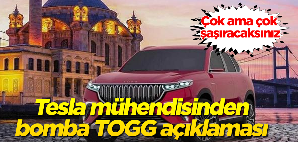 Tesla mühendisinden bomba TOGG açıklaması! Çok ama çok şaşıracaksınız