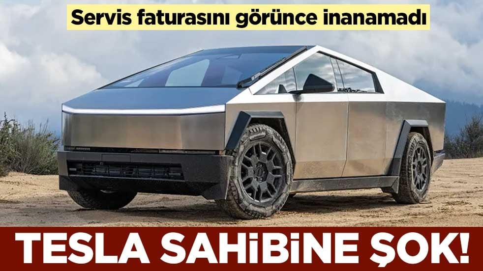 Tesla sahibine şok! Servis faturasını görünce inanamadı