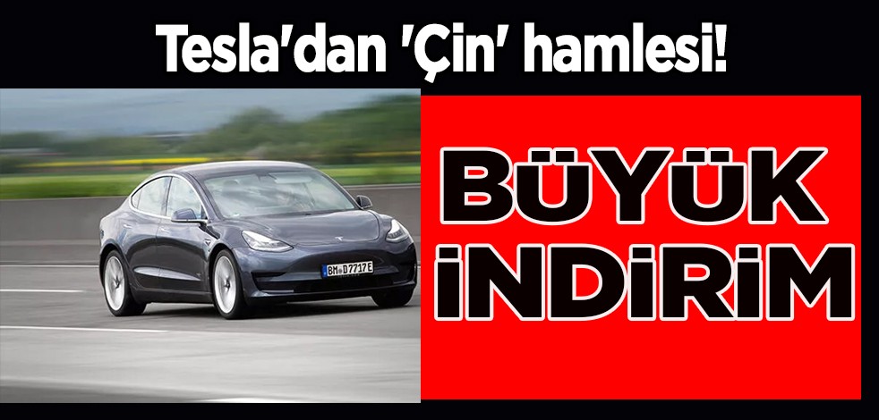  Tesla'dan 'Çin' hamlesi: Fiyatlarını düşürdü, büyük indirim!