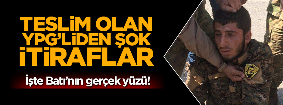 Teslim olan PYD'li terörist itiraf etti: Mühimmat yardımı yaptılar