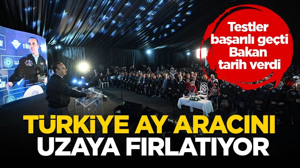 Testler başarılı geçti, Bakan tarih verdi! Türkiye Ay aracını uzaya fırlatıyor