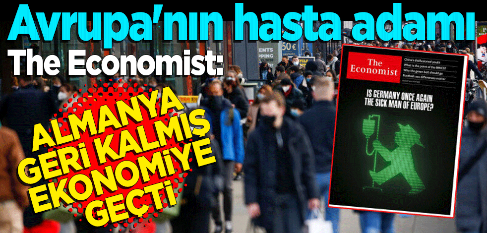 The Economist: Avrupa'nın hasta adamı Almanya