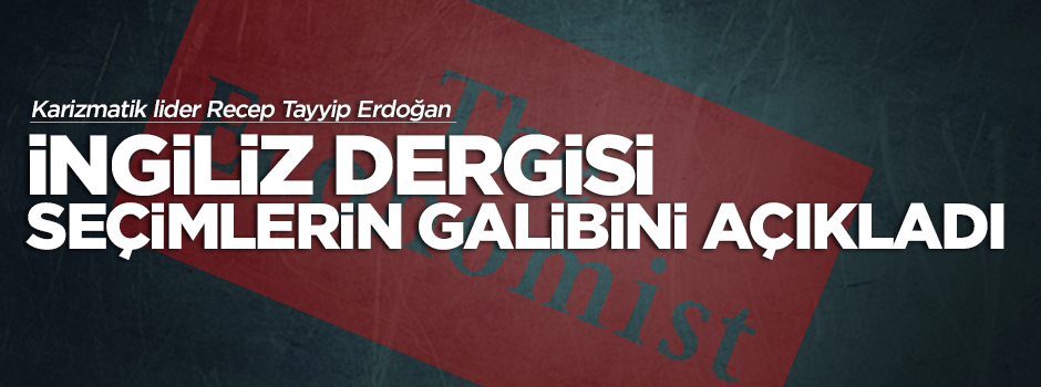 The Economist seçimlerin galibini açıkladı