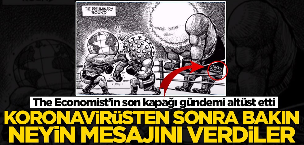 The Economist’in son kapağı gündemi altüst etti! Koronavirüsten sonra bakın neyin mesajını verdiler