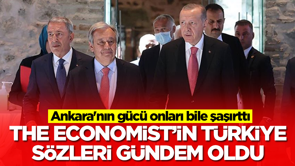 The Economist'ten gündeme oturan Türkiye sözleri: Ankara'nın gücü onları bile şaşırttı