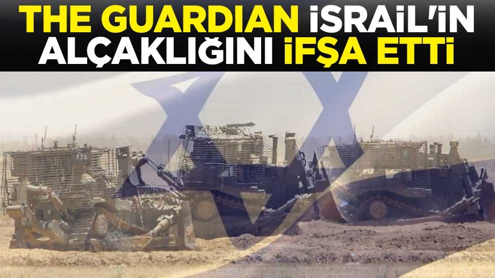 The Guardian, İsrail'in alçaklığını ifşa etti