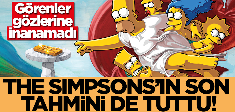 The Simspsons'ın son tahmini de tuttu! Görenler gözlerine inanamadı