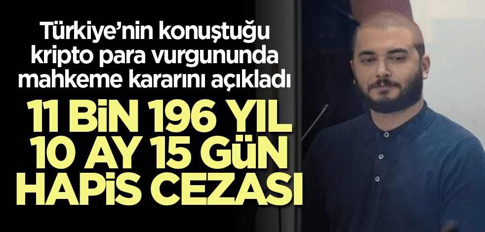Thodex davasında karar çıktı: Faruk Fatih Özer'e 11 bin 196 yıl 10 ay 15 gün hapis cezası