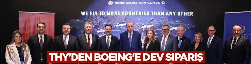 THY'den Boeing'e dev sipariş