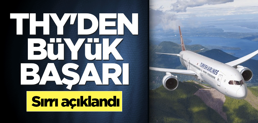THY'den 2022'de büyük başarı