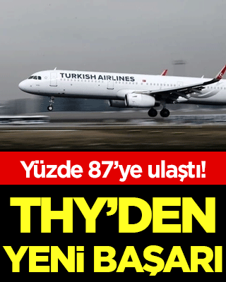 THY'den yeni başarı: Yüzde 87'ye ulaştı!