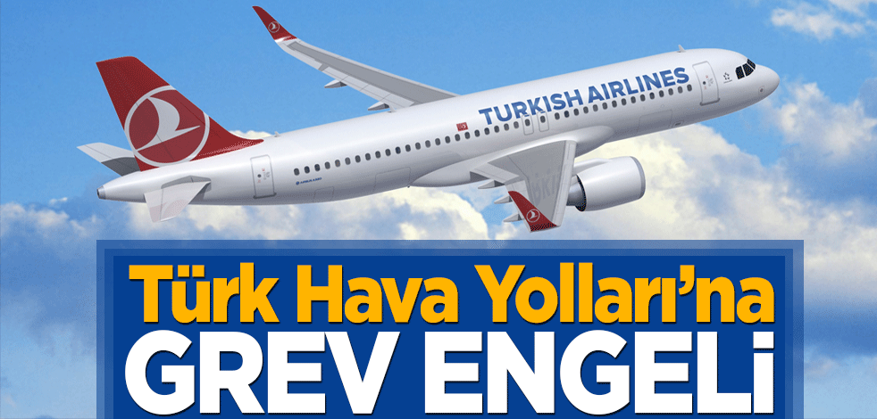 THY'nin Almanya seferlerine grev engeli! Bu tarihe dikkat: Bazı uçuşlar yapılmayacak