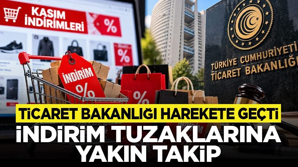 Ticaret Bakanlığı harekete geçti: İndirim tuzaklarına yakın takip