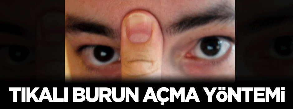 Tıkalı burun açma yöntemi