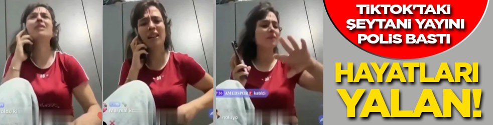Tiktok'taki şeytani yayını polis bastı! Hayatları yalan...