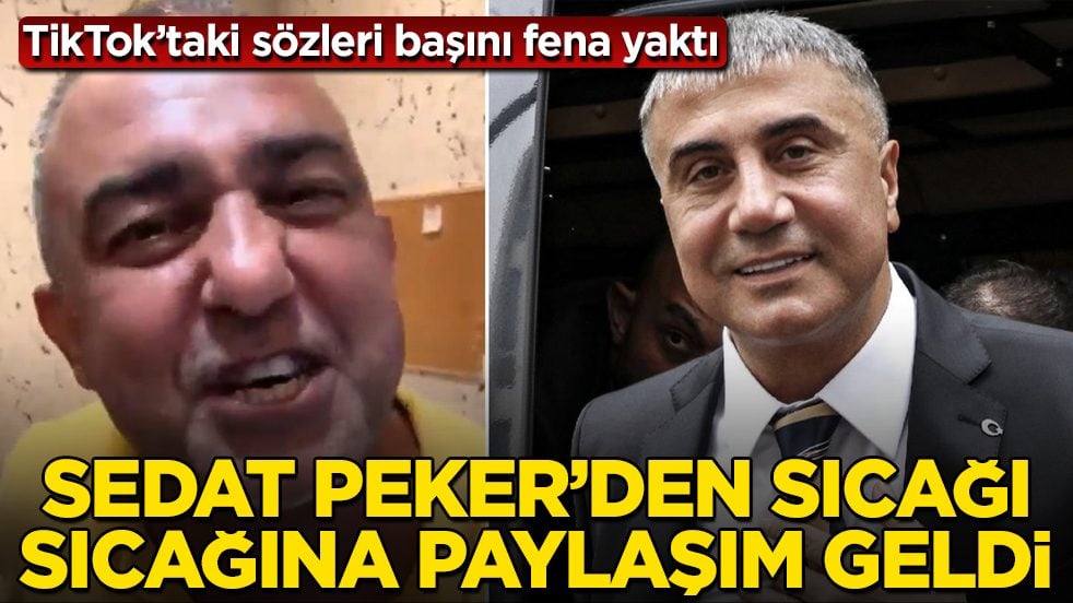 TikTok’taki sözleri başını fena yaktı! Sedat Peker’den sıcağı sıcağına paylaşım geldi
