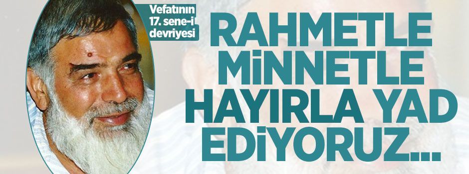 Timurtaş Hoca, vefatının 17. yılında rahmetle anılıyor