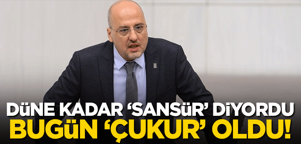 TİP'li Şık'tan daha önce görülmemiş iki yüzlülük! Düne kadar 'sansür' diyordu bugün 'çukur' oldu..