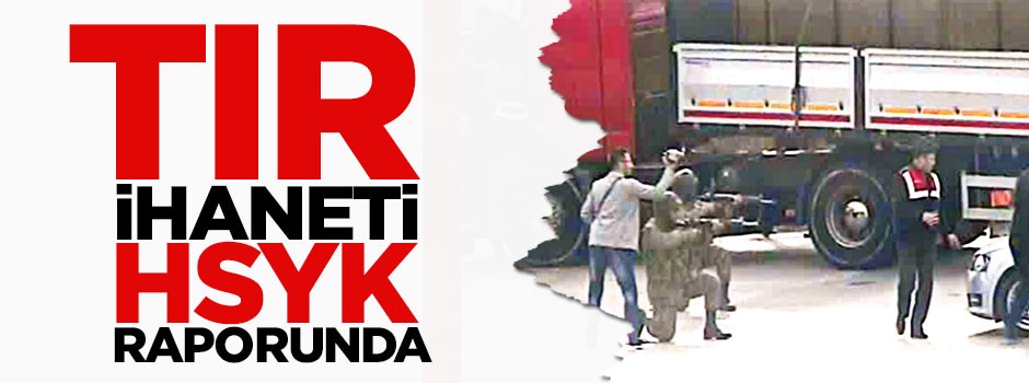 TIR ihaneti HSYK raporunda