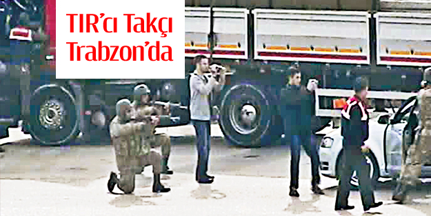 TIR’cı Takçı Trabzon’da