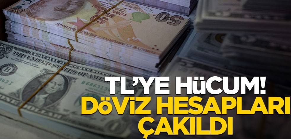 TL'ye hücum! Döviz hesapları dibi gördü