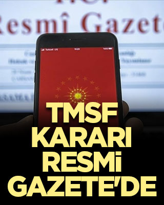 TMSF kararı Resmi Gazete'de