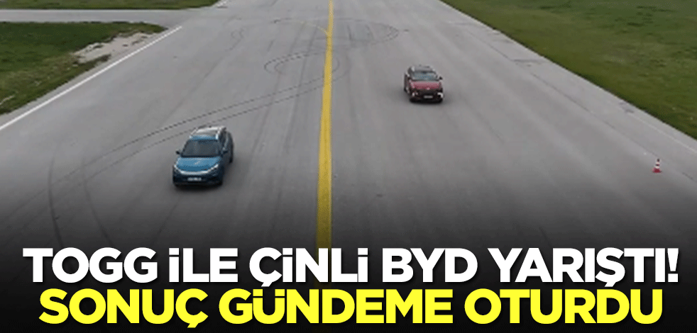 Togg ile Çinli BYD yarıştı! Sonuç depreme neden oldu