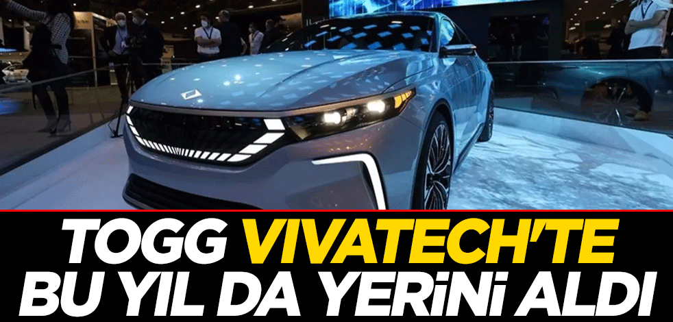 TOGG VivaTech'te bu yıl da yerini aldı