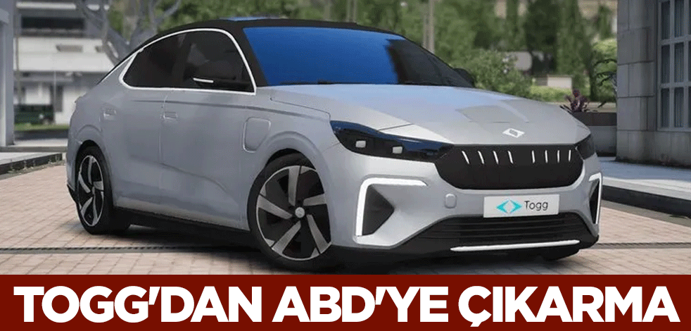 Togg'dan ABD'ye çıkarma