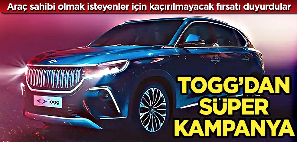 TOGG’dan gelen 732 bin TL’lik kampanya fırsatı! Görenler hayran kaldı.. İşte dikkat çeken detayları