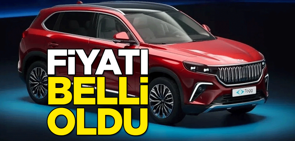TOGG'un fiyatı belli oldu