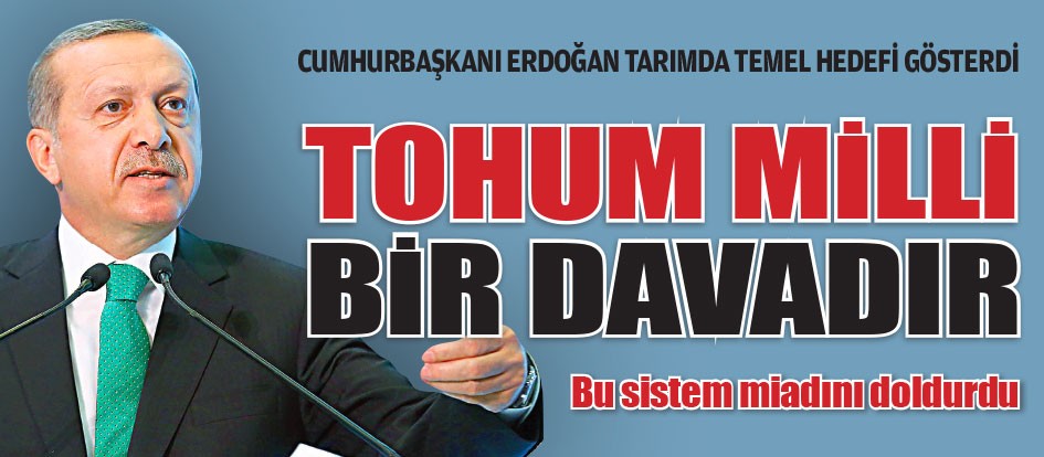 Tohum milli bir davadır