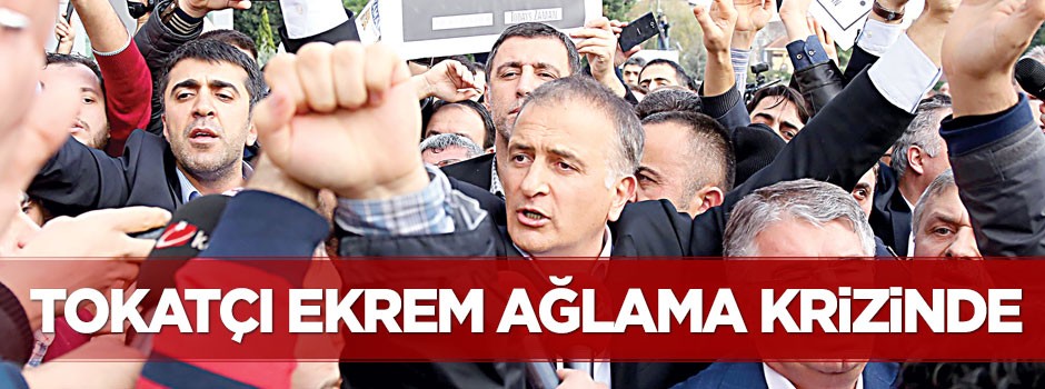 Tokatçı Ekrem ağlama krizinde