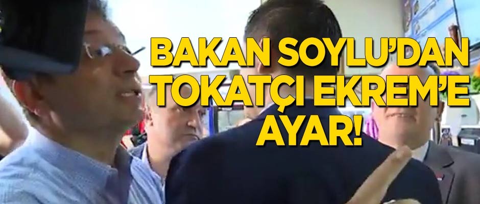 Tokatçı Ekrem'e Süleyman Soylu'dan ayar!