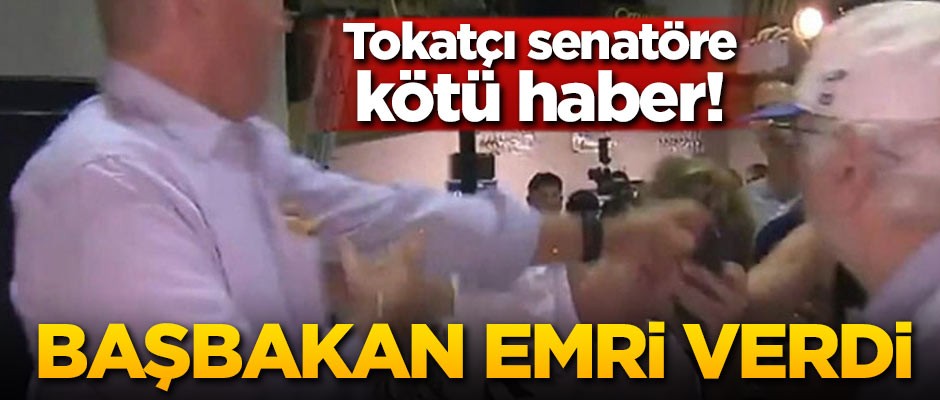 Tokatçı senatöre kötü haber! Başbakan emri verdi