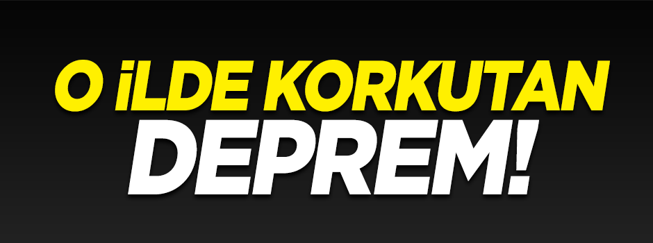 Tokat’ta 5.1'lik deprem!