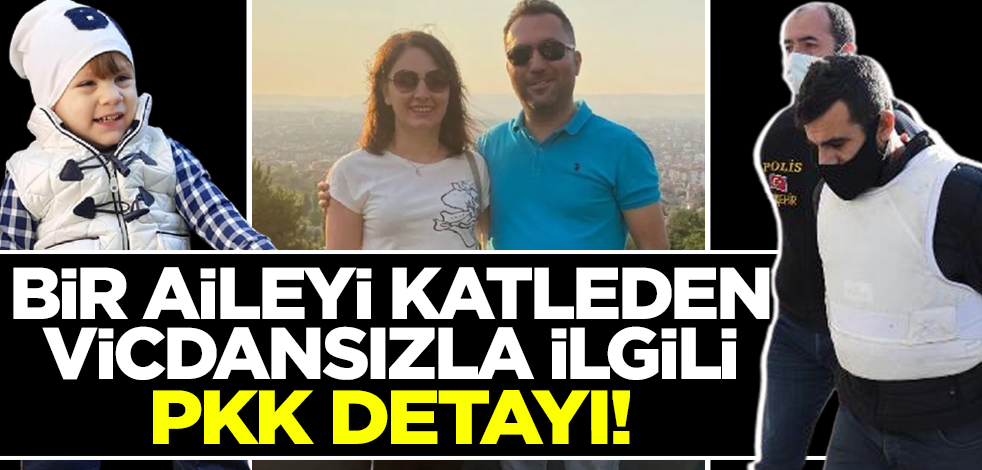 Tokkal ailesini katleden vicdansızla ilgili PKK detayı