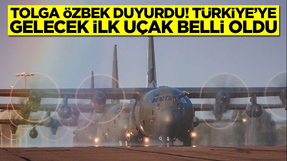 Tolga Özbek duyurdu: Türkiye'ye gelecek ilk uçak belli oldu