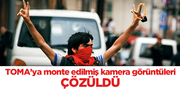 TOMA'ya monte edilmiş kamera görüntüleri çözüldü