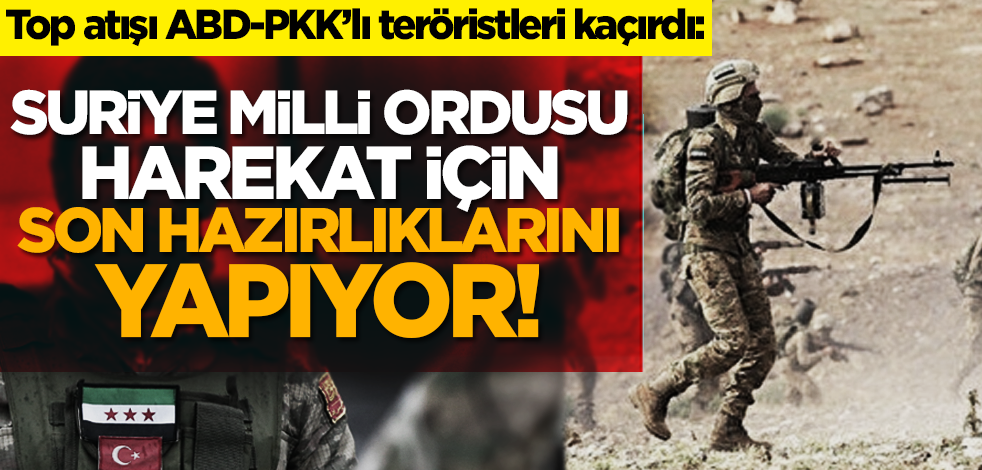 Top atışı ABD-PKK'lı teröristleri kaçırdı: Suriye Milli Ordusu harekat için son hazırlıklarını yapıyor!