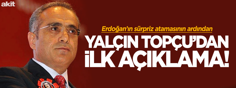 Topçu: Aslolan millete hizmettir